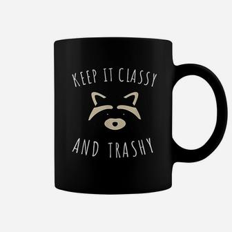 Raccoon Keep It Classy And Trashy Coffee Mug | Crazezy