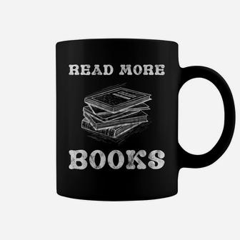 Read More Books Shirt English Teacher School Reading Gift Coffee Mug | Crazezy DE