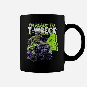 Ready To T-Wreck 4 Dinosaur Monster Truck 4Th Birthday Boys Coffee Mug | Crazezy AU