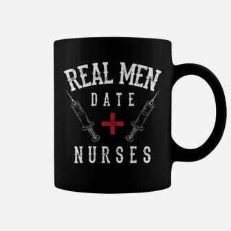 Real Men Date Nurses Shirt | Cute Nurse Quote Funny Rn Gift Coffee Mug | Crazezy UK