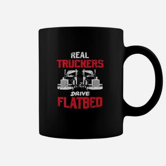 Real Truckers Drive Flatbed Semitrailer Truck Back Design Coffee Mug | Crazezy