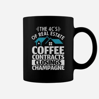 Realtor Agent The 4Cs Of Real Estate Closing Deals Coffee Mug | Crazezy AU