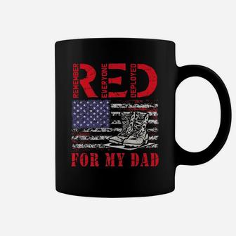 Red Friday Remember Everyone Deployed For My Dad Us Flag Coffee Mug | Crazezy