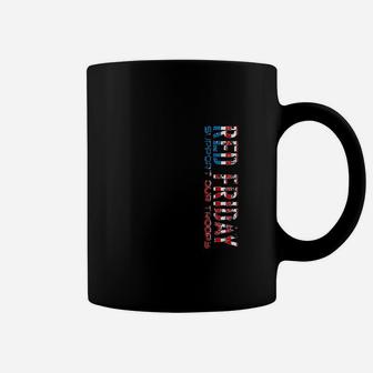 Red Friday Support Our Troops For Veterans Coffee Mug | Crazezy DE