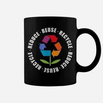 Reduce Reuse Recycle Flower Earth Day Coffee Mug | Crazezy