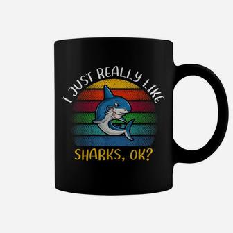 Retro Vintage Shark Lover I Just Really Like Sharks Ok Coffee Mug | Crazezy