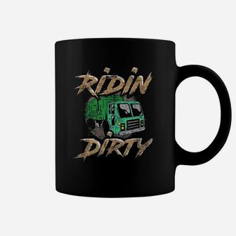 Riding Dirty Garbage Truck Driver Coffee Mug | Crazezy