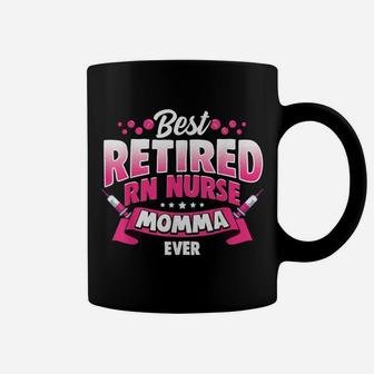 Rn Nurse Best Retired Registered Nurse Momma Ever Funny Gift Coffee Mug | Crazezy