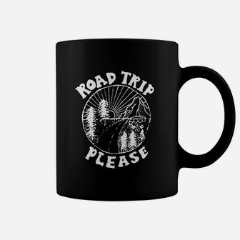 Road Trip Please Coffee Mug | Crazezy AU