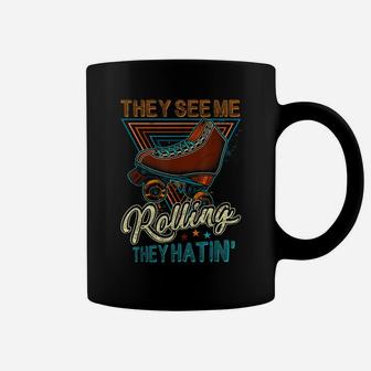 Roller Skating They See Me Rollin' They Hatin' Skater Skate Coffee Mug | Crazezy AU