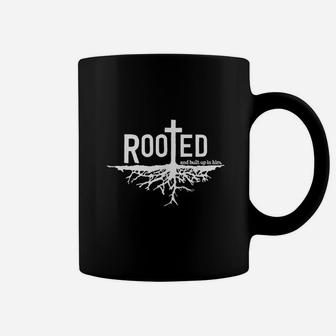 Rooted And Built Up In Him Christian Faith Jesus Christ Coffee Mug - Thegiftio UK