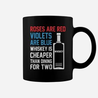 Roses Are Red Whiskey Drinking Design For Valentines Coffee Mug - Monsterry