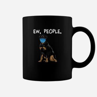 Rottweiler Ew People Dog Wearing Face Coffee Mug | Crazezy AU