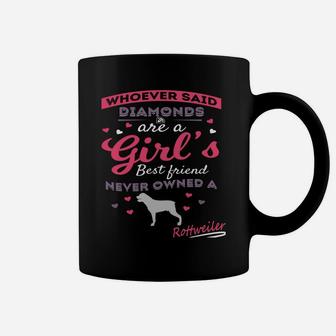 Rottweilers Are A Girl's Best Friend Hoodie Coffee Mug | Crazezy