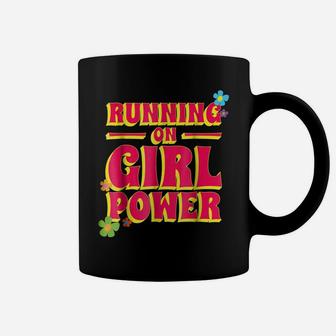 Running On Girl Power Tshirt Young Feminist Flower Power Coffee Mug | Crazezy