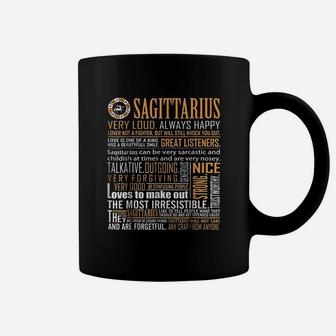 Sagittarius Very Loud Always Happy Talkative Zodiac Coffee Mug | Crazezy