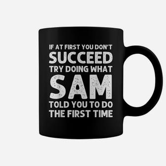 Sam Gift Name Personalized Birthday Funny Christmas Joke Coffee Mug | Crazezy