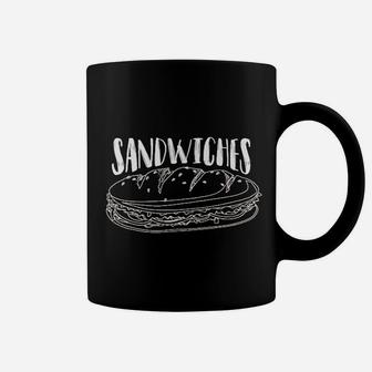 Sandwiches Coffee Mug | Crazezy