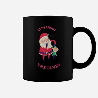 Santa Claus Annoys The Elves Coffee Mug - Monsterry AU