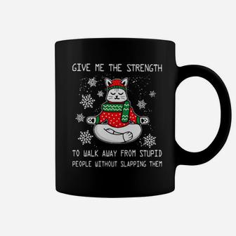 Santa Claus Cat Give Me The Strength To Walk Away From Stupid People Without Slapping Them Coffee Mug - Monsterry UK