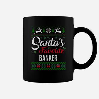 Santas Favorite Banker Christmas Ugly Family Sweatshirt Coffee Mug | Crazezy
