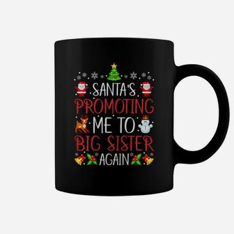 Santa's Promoting Me To Big Sister Again Christmas Announce Coffee Mug | Crazezy AU