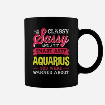 Sassy Aquarius Birthday Zodiac Sign Costume Men Women Coffee Mug | Crazezy AU