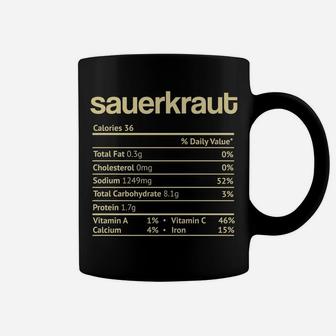 Sauerkraut Nutrition Facts Funny Thanksgiving Christmas Food Coffee Mug | Crazezy CA