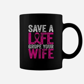 Save A Life Wife Coffee Mug | Crazezy AU