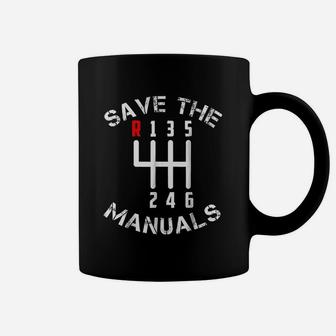 Save The Manuals Three Pedals 6 Speed Transmission Coffee Mug | Crazezy DE