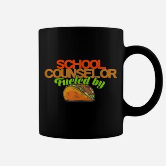 School Counselor Shirt Counseling Job Fueled Tacos Gift Coffee Mug | Crazezy