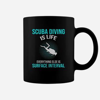 Scuba Diving Scuba Diving Is Life Coffee Mug - Thegiftio