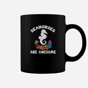 Seahorse Gift Seahorses Are Awesome Coffee Mug - Thegiftio UK