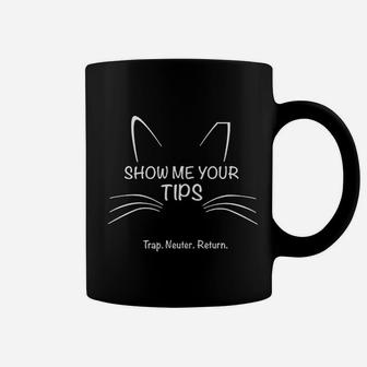 Show Me Your Tips Coffee Mug | Crazezy DE