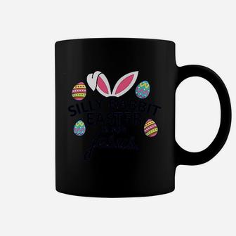 Silly Rabbit Easter Is For Jesus With Bunny Head Coffee Mug | Crazezy CA