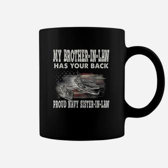 Sister In Law My Brother In Law Has Your Back Coffee Mug | Crazezy DE