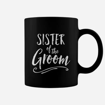 Sister Of The Groom Coffee Mug | Crazezy DE