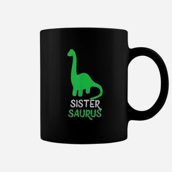Sister-Saurus Funny Dinosaur Coffee Mug | Crazezy AU