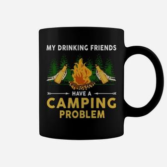 Skeleton Beers My Drinking Friends Have A Camping Problem Coffee Mug - Monsterry