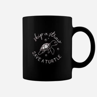 Skip A Straw Save A Turtle Coffee Mug | Crazezy