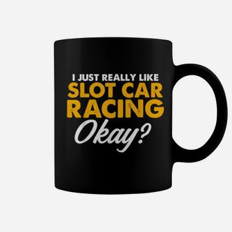 Slot Car Racing Like Race Track Racer Coffee Mug - Monsterry UK