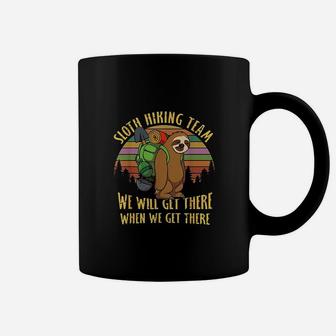 Sloth Hiking Team We Will Get There When We Get There Coffee Mug | Crazezy DE