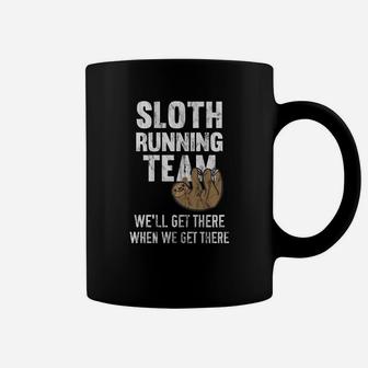 Sloth Running Team Well Get There When We Get There Coffee Mug - Thegiftio UK