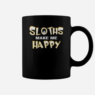 Sloths Make Me Happy Funny Sloth Coffee Mug - Thegiftio UK