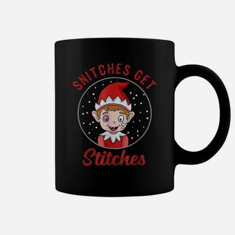 Snitches Get Stitches Elf Xmas Funny Snitches Get Stitches Coffee Mug | Crazezy