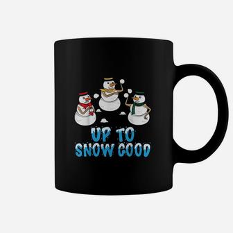 Snowmen Up To Snow Good Coffee Mug | Crazezy DE