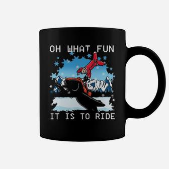 Snowmobile Oh What Fun Is It To Ride Coffee Mug - Monsterry AU