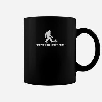 Soccer Bigfoo Soccer Hair Dont Care Team Gift Coffee Mug - Thegiftio UK