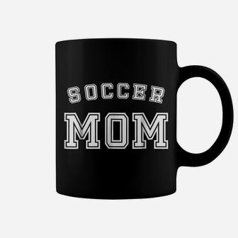 Soccer Mom High School Team Sport Mother T Shirt Cute Gift Coffee Mug | Crazezy CA