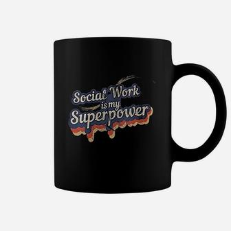 Social Work Is My Superpower Social Work Coffee Mug | Crazezy